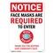Signmission Public Safety, Notice, Face Mask Are Required to Enter, 10in X 7in Rigid Plastic, OS-NS-P-710-22669 OS-NS-P-710-22669 - alternate 1